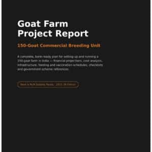 Goat Farm Project Report for 150 Goats